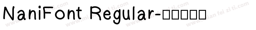 NaniFont Regular字体转换